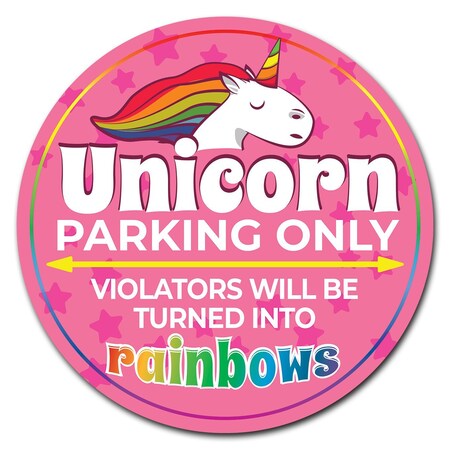 Signmission Unicorn Parking Only Circle Corrugated Plastic Sign, 24" x 24", C-24-CIR-Unicorn Parking only C-24-CIR-Unicorn Parking only